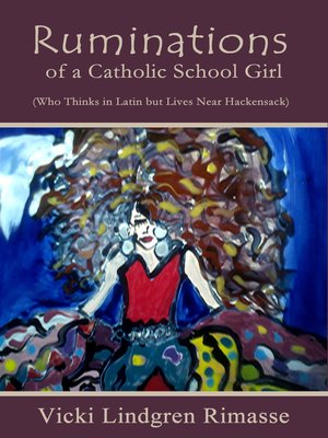 cover image of Ruminations of a Catholic School Girl